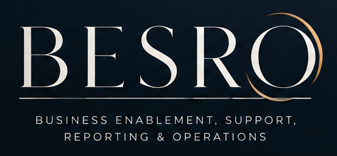 BESRO — Business Enablement, Support, Reporting & Operations